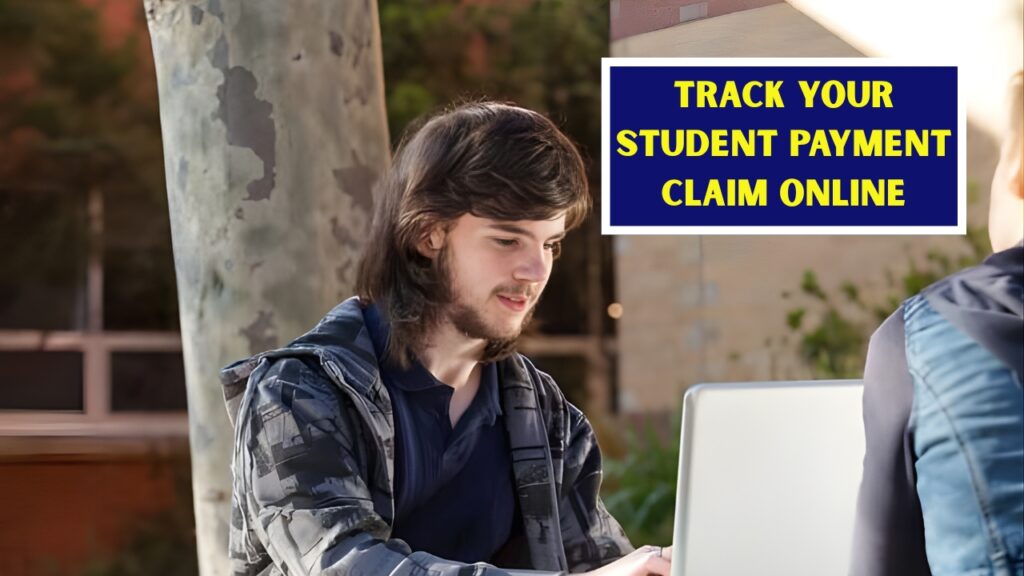 Track Your Student Payment Claim Online: Processing Times, Tips, and What to Expect